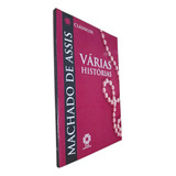 Livro Físico Várias Historias Machado De Assis Coleção Clássicos Da Literatura Brasileira