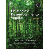 Livro Fisiologia E Desenvolvimento Vegetal 7ed 