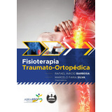 Livro Fisioterapia Traumato ortopédica