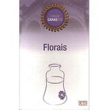 Livro Florais Coleção Caras Zen