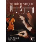 Livro Formação De Platéia Em Música   Acompanha O Cd   Clarice Miranda  2003 