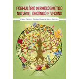 Livro Formulário Dermocosmético Natural