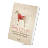 Livro Frandson Anatomia E Fisiologia Dos Animais De Produção 8 Edição