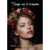Livro Fuego En El