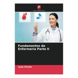 Livro Fundamentos Da Enfermagem Parte Ii edição Em Espanh