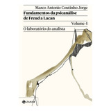 Livro Fundamentos Da Psicanálise De Freud A Lacan Vol 4