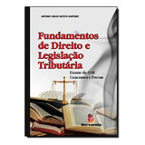 Livro Fundamentos De Direito E Legislação Tributária: Exame 