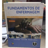 Livro Fundamentos De Enfermagem 5 Edição Carol Taylor E Outros 2007 