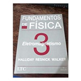 Livro Fundamentos De Física Vol 3 Eletromagnetismo David Halliday 2003 