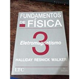Livro Fundamentos De Física Vol 3 Eletromagnetismo Halliday Resnick Walker 2003 