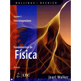 Livro Fundamentos De Física Volume 3 Eletromagnetismo 8 Edição De Halliday Resnick Editora Gen Ltc