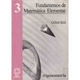 Livro Fundamentos De Matemática Elementar Trigonometria Vol 3 Gelson Iezzi 1993 
