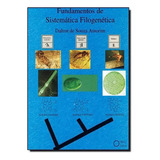 Livro Fundamentos De Sistemática Filogenética Dalton De Souza Amorim 2002 