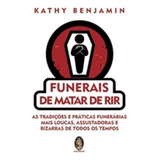 Livro Funerais De Matar De Rir