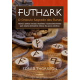 Livro Futhark O Oráculo Sagrado Das Runas Pensamento