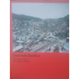 Livro Gabriele Basilico Paesaggi Urbani Paisagens Urbanas Fotografia Arte Istituto Italiano Di Cultura Consulado Geral Da Itália No Rio De Janeiro Livro Raro Fotografia Arte Livro Novíssimo