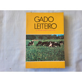 Livro Gado Leiteiro Dr Walter Cazelatto Batistton 1988