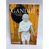 Livro Gandhi Uma Biografia Em Manga Kazuki Ebinie
