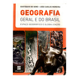 Livro Geografia Geral E Do Brasil Espaço Geográfico E Globalização Eustáquio De Sene