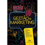 Livro Gestão E Marketing Aplicação À