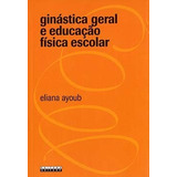 Livro Ginastica Geral E