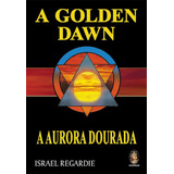 Livro Golden Dawn capa Dura 
