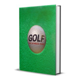 Livro Golf The Ultimate