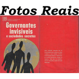 Livro Governantes Invisíveis E Sociedades Secretas Serge Hutin