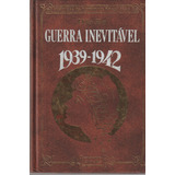 Livro Guerra Inevitavel 1939