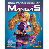 Livro Guia Completo Para Desenhar Mangás