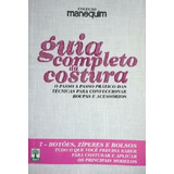 Livro Guia Da Costura Manequim 7 Botões Zíperes E Bolsos