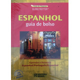 Livro Guia De Bolso Espanhol Autor Globetrotter Idioma Esp pt br novo Lacrado De Globetrotter Editorial Rideel Capa Mole Edição 1 Em Português 2007