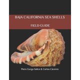 Livro Guia De Campo De Conchas Seas Da Baja Califórnia