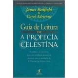 Livro Guia De Leitura De A Profecia Celestina - James Redfield E Carol Adrienne [1995]