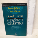 Livro Guia De Leitura De A Profecia Celestina - James Redfield R.a4