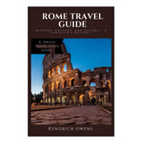 Livro Guia De Viagem De Roma História Cultura E Culinária