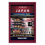 Livro Guia De Viagem De Tóquio Japão 2023 Explorando Kyot