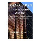 Livro Guia De Viagem De Tóquio Japão Uma Aventura De 7 Di