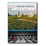Livro Guia De Vinícolas Argentina