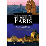 Livro Guia Dos Monumentos Misteriosos De Paris