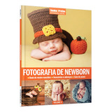 Livro Guia Fotografia De Newborn Manual Completo Vol 4