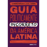 Livro Guia Politicamente Incorreto Da América Latina