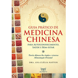 Livro Guia Prático De Medicina Chinesa