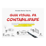 Livro Guia Visual Da Contabilidade - Osvaldo Ramos Tsan Hu [2018]