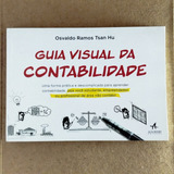 Livro Guia Visual Da Contabilidade - Osvaldo Ramos Tsan Hu
