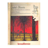 Livro Guine-bissau - A Busca Da Independencia Economica - Colecao Tudo E Hi - Ladislau Dowbor [1983]