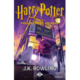 Livro Harry Potter E O Prisioneiro De Azkaban Edição Pottermore De J K Rowling Editora Rocco Ltda