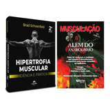 Livro Hipertrofia Muscular Ciência E Prática Brad Schoenfeld Musculação Além Do Anabolismo Waldemar Guimarães
