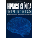 Livro Hipnose Clínica Aplicada