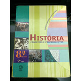 Livro História Conceitos Procedimentos Ensino Fundamental 8 